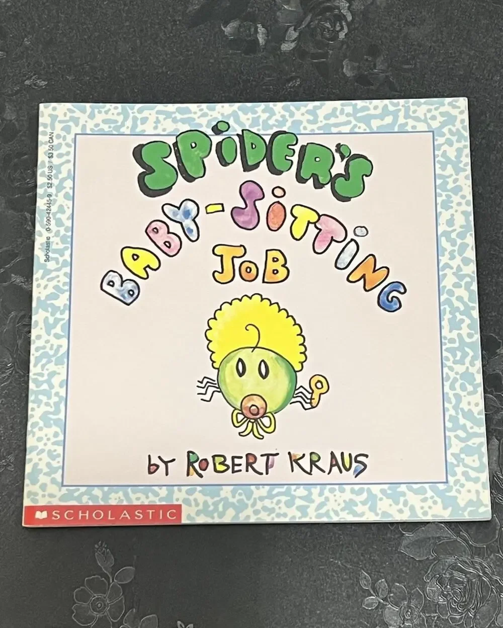 Spider's Baby-Sitting Job Robert Kraus 1990